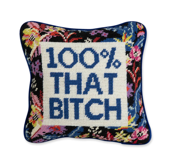 That Bitch Needlepoint Pillow