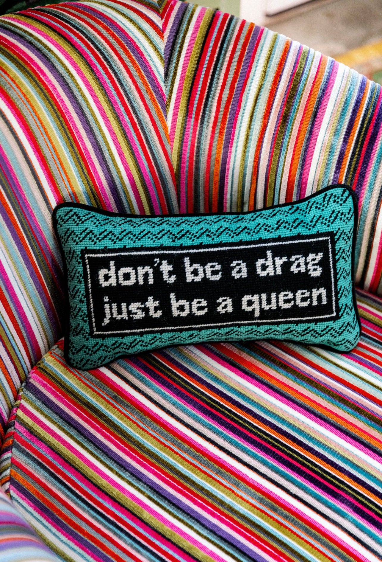 Don’t be a Drag Needlepoint Pillow